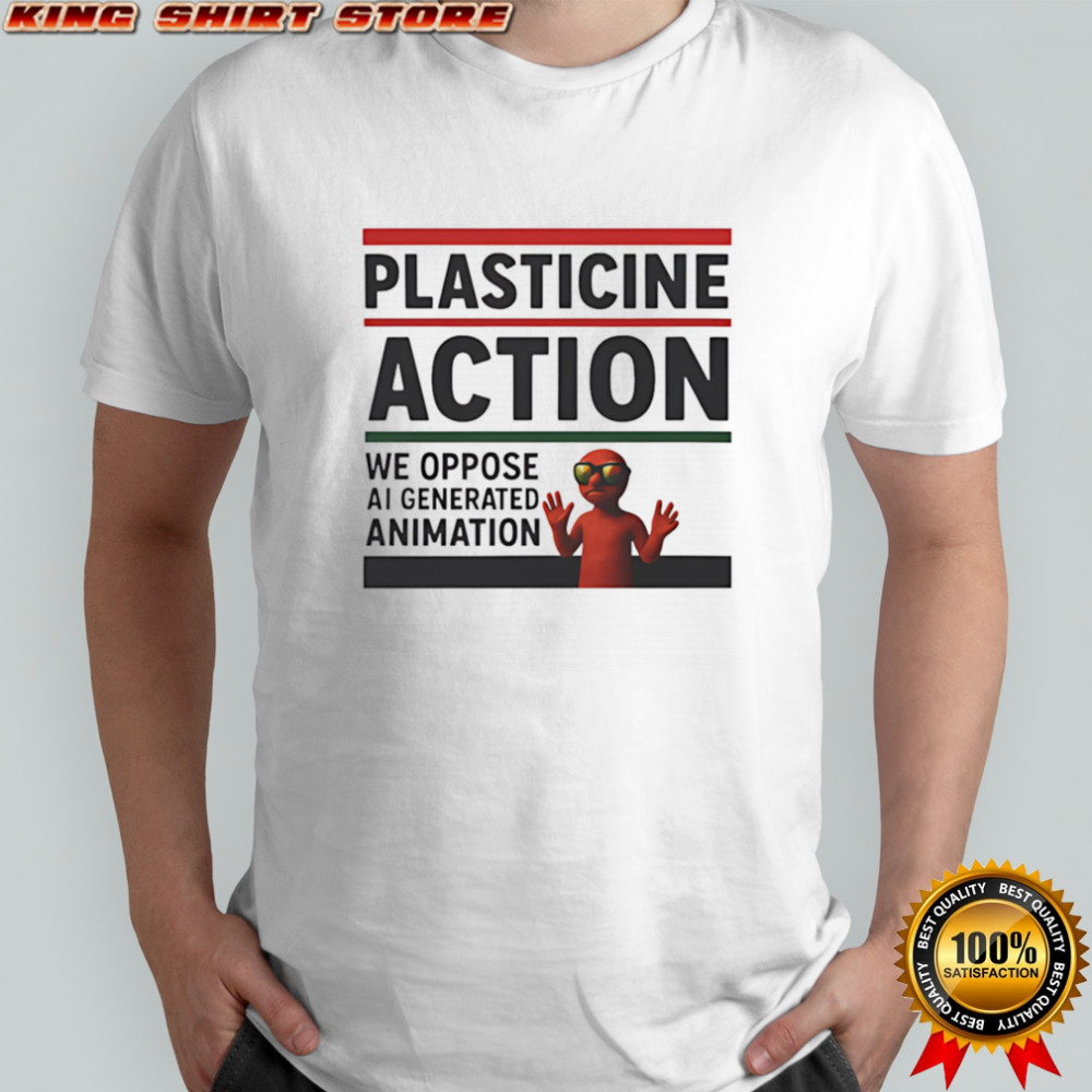 Trending Plasticine action we oppose AI generated animation shirt