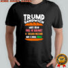 Trump sandwich Free DC antiTrump funny sarcastic shirt