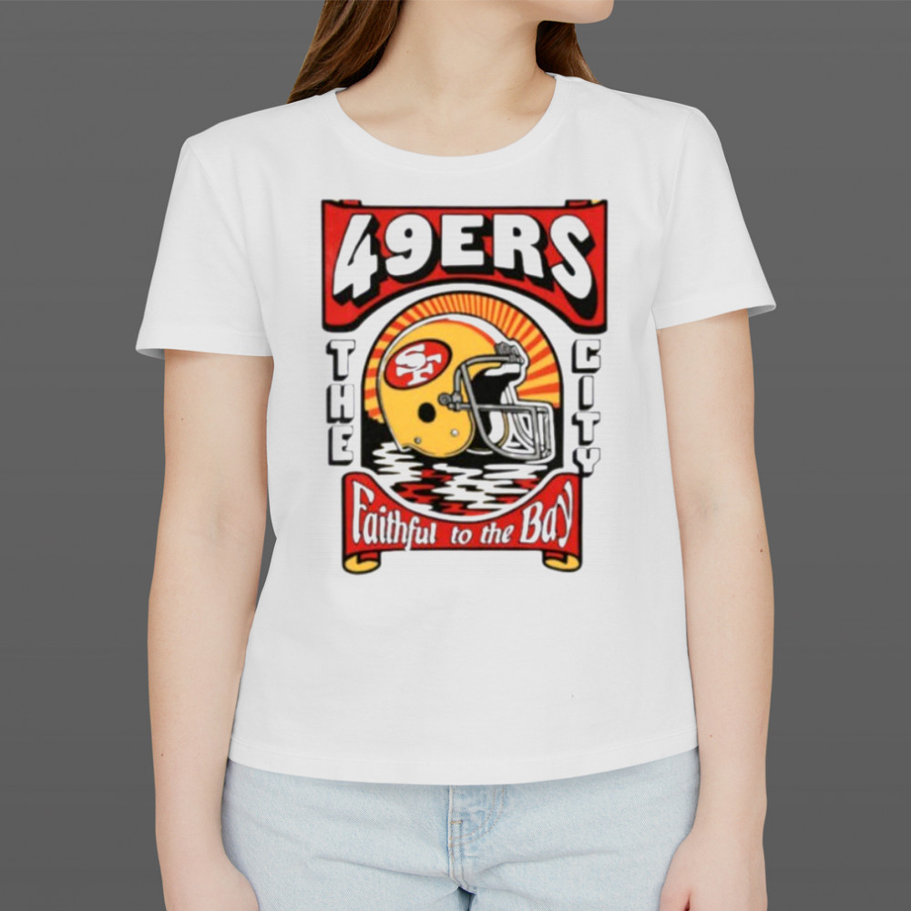Vintage 49ers Football Faithful to The Bay Retro San Francisco Shirt
