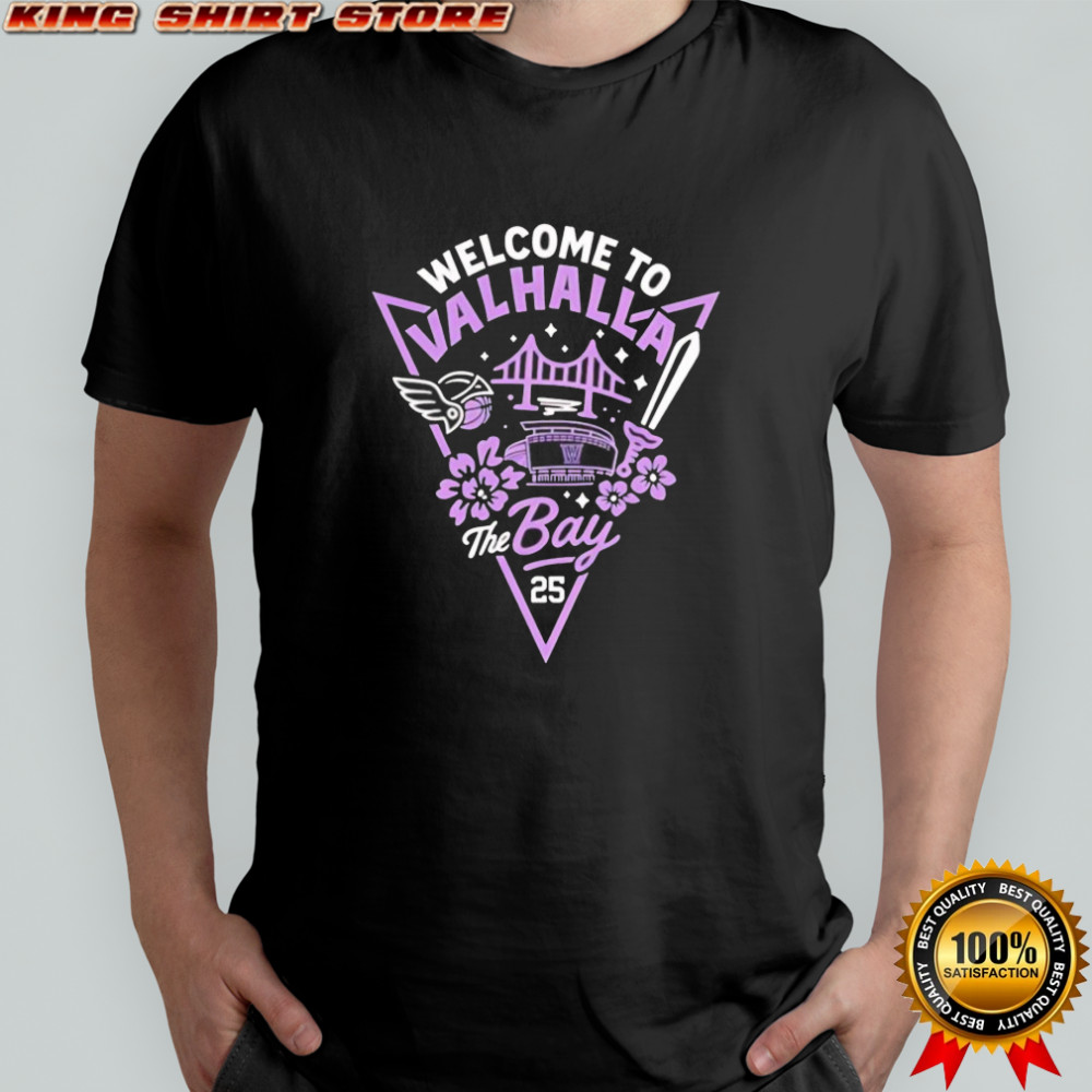 Welcome to Valhalla the bay 2025 shirt