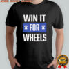 Win it for wheels Philadelphia Baseball shirt
