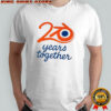 20 years together shirt