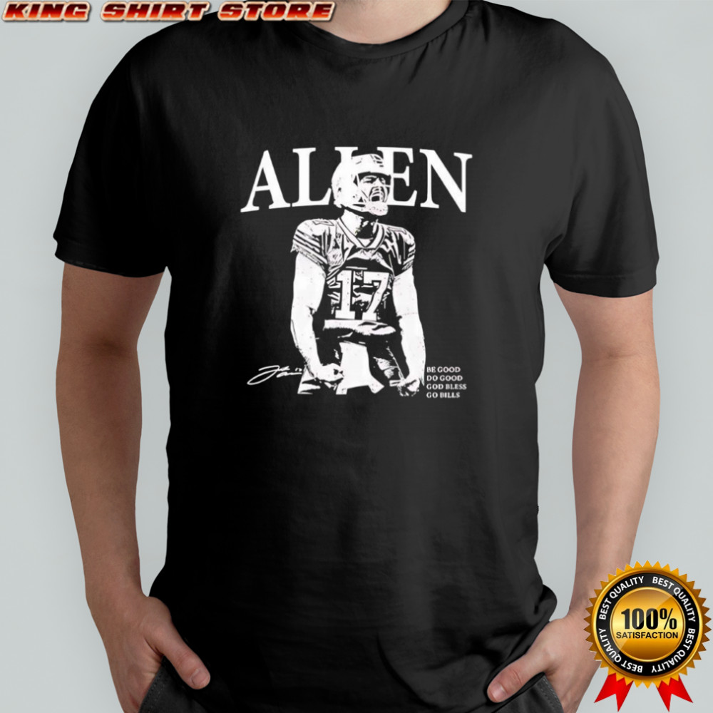 Allen be good do good god bless go bills signature shirt