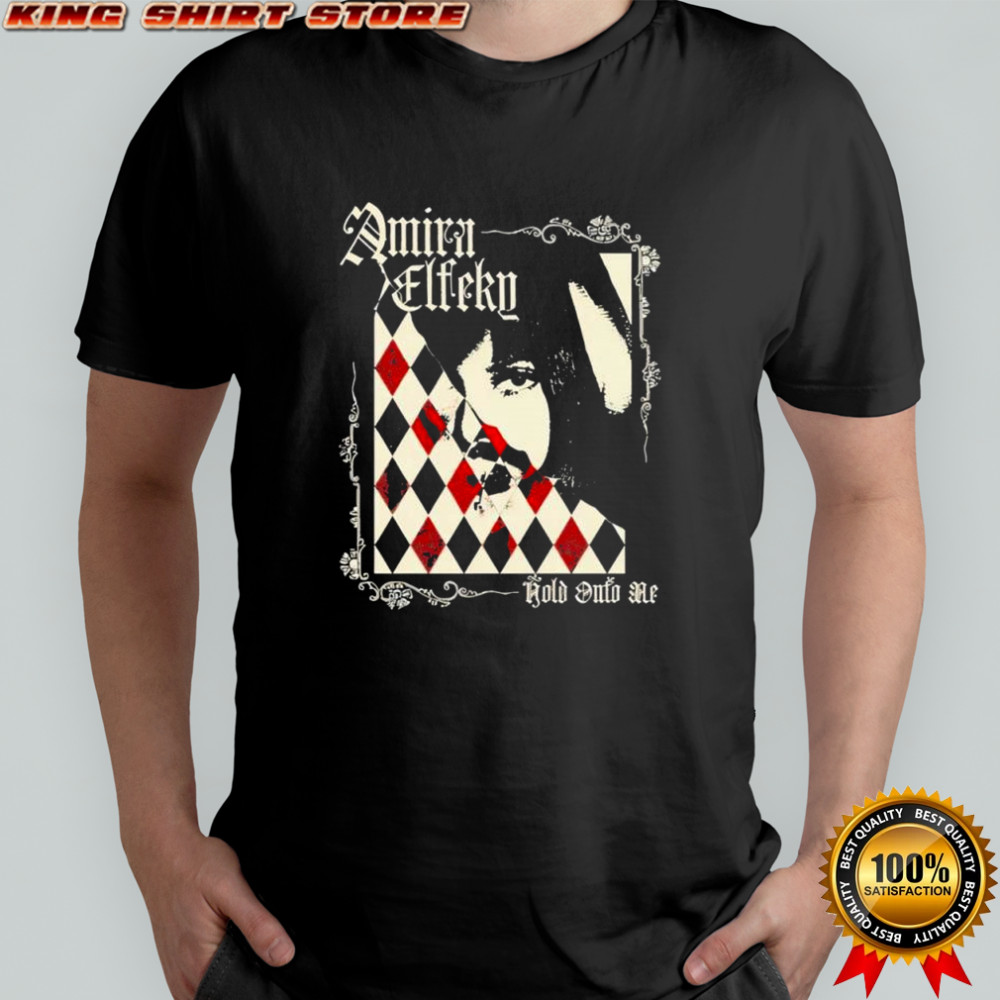 Amira Elfeky Hold Onto Me 2025 poster shirt