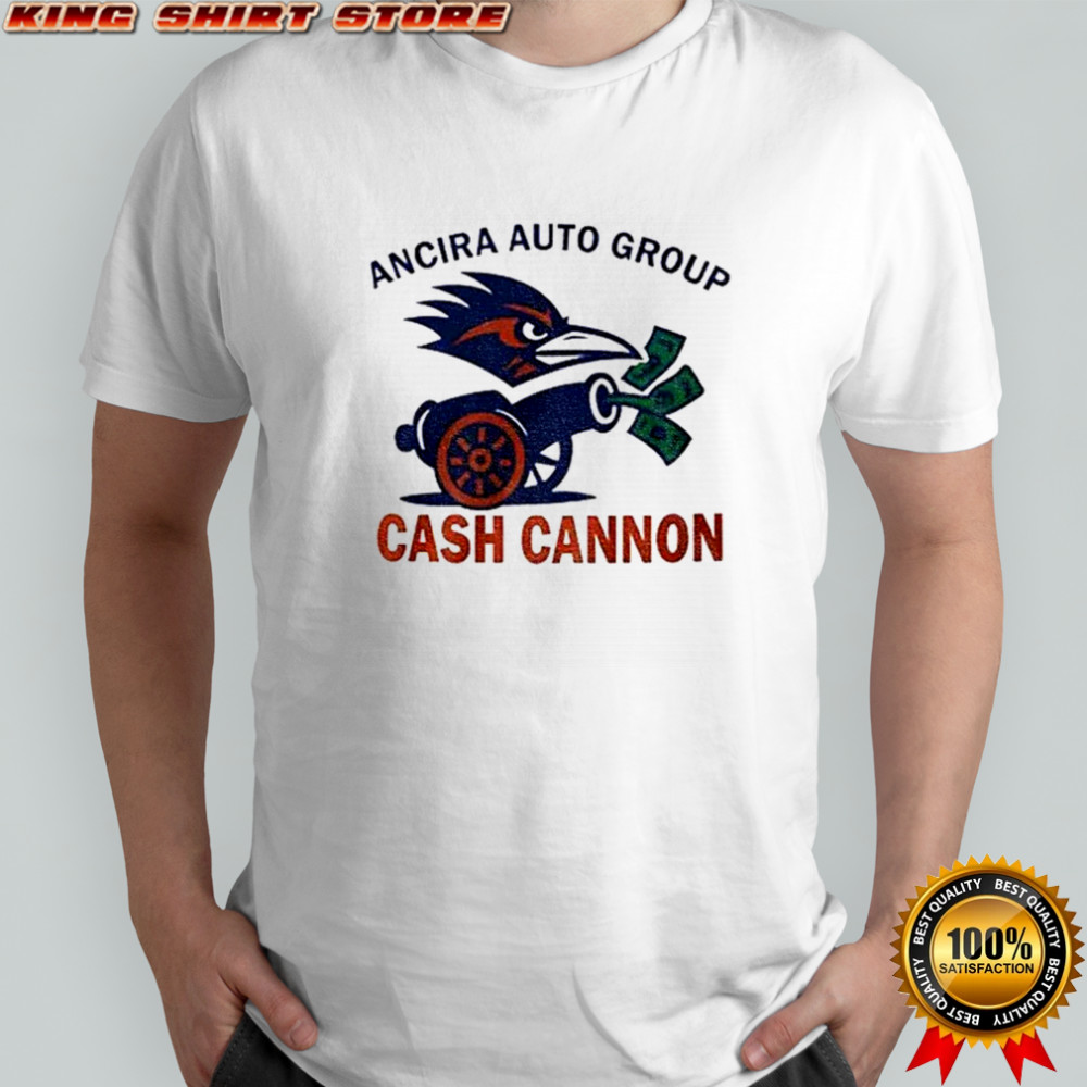 Ancira Auto Group Cash Cannon UTSA Roadrunners shirt
