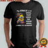 Angry minion my circle is so small that when the phone rings I know it’s scammers shirt