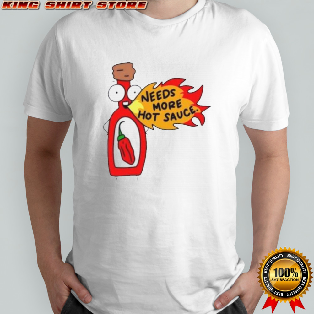 Awesome Needs More Hot Sauce Cartoon Spicy Food T-Shirt