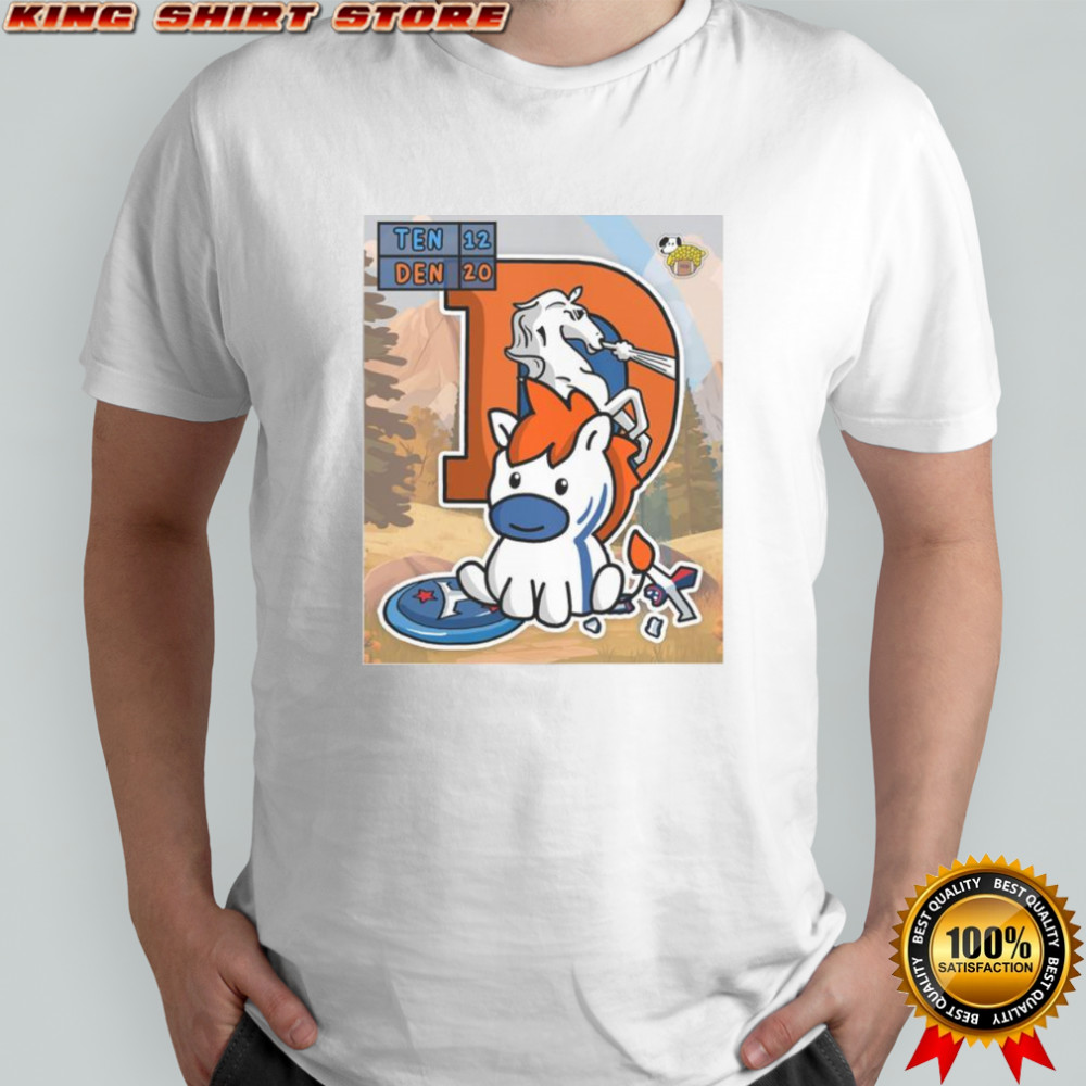 Awesome The Denver Broncos Saddled Up With A W On Opening Day Beat Tennessee Titans T-Shirt Awesome The Denver Broncos Saddled Up With A W On Opening Day Beat Tennessee Titans T-Shirt