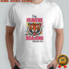 Awesome The Heavens Are Roaring PSALM 19 1 T-Shirt