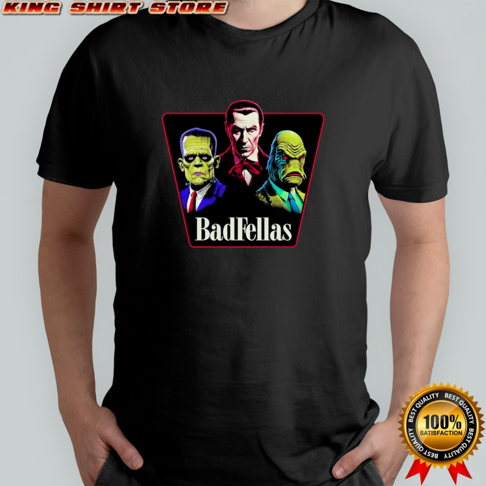 Badfellas Frankenstein Dracula Creature inspired by Goodfellas horror shirt