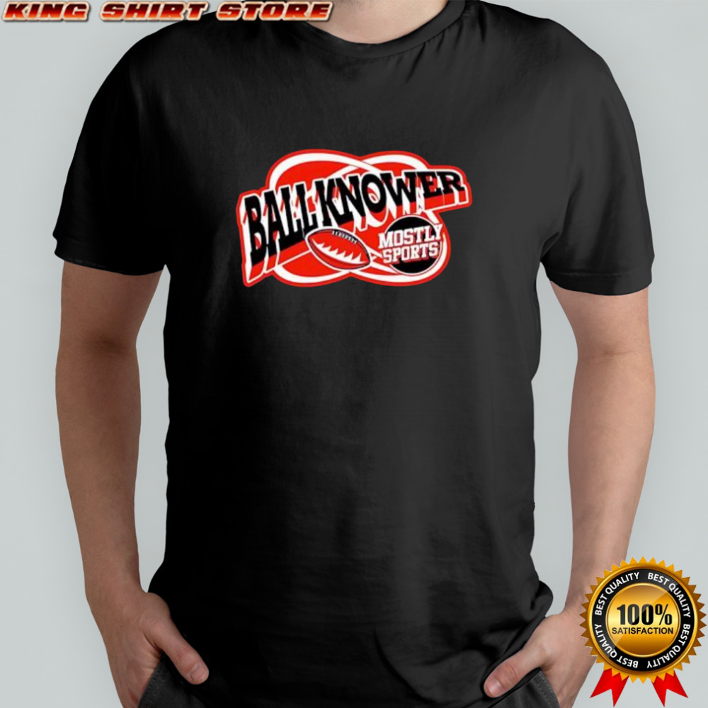 Ballknower Mostly Sports football graphic logo shirt