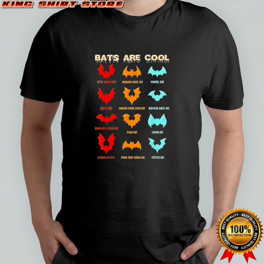 Bats are cool shirt
