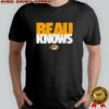 Beau Knows Missouri Tigers college football quote shirt
