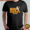 BIG Energy Los Angeles Chargers poster shirt