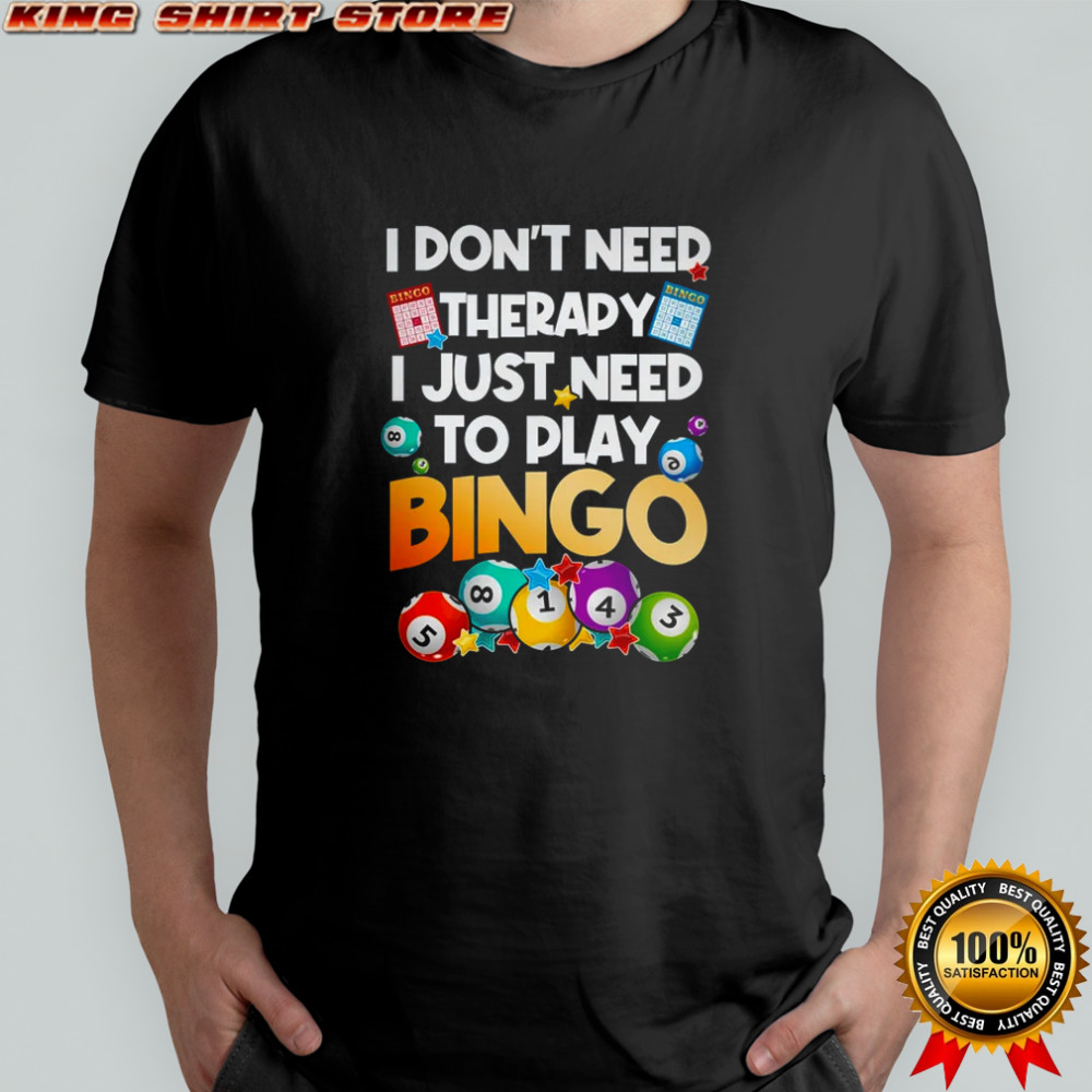 Bingo Novelty For Men Women Bingo Lover Funny Player shirt