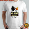 Black Cat Halloween No King Since 1776 Protest Subtle Anti-Trump shirt