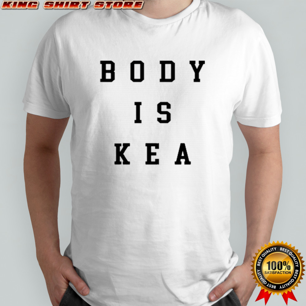 Body Is Kea T-shirt