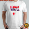 Boston Red Sox Fenway Faithful T-Shirt