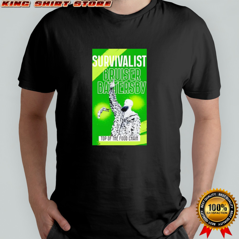 Bruiser Battersby Green Survivalist shirt