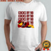 Carolina 01 cocks by 90 cocks by 90 cocks by 90 funny shirt