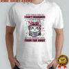 Cat wear pink bow after I turn 50 years old I can’t recognize letters up close shirt