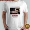 Charlie Kirk All Death Can Do To The Believer Is Deliver Him To Jesus 2025 shirt