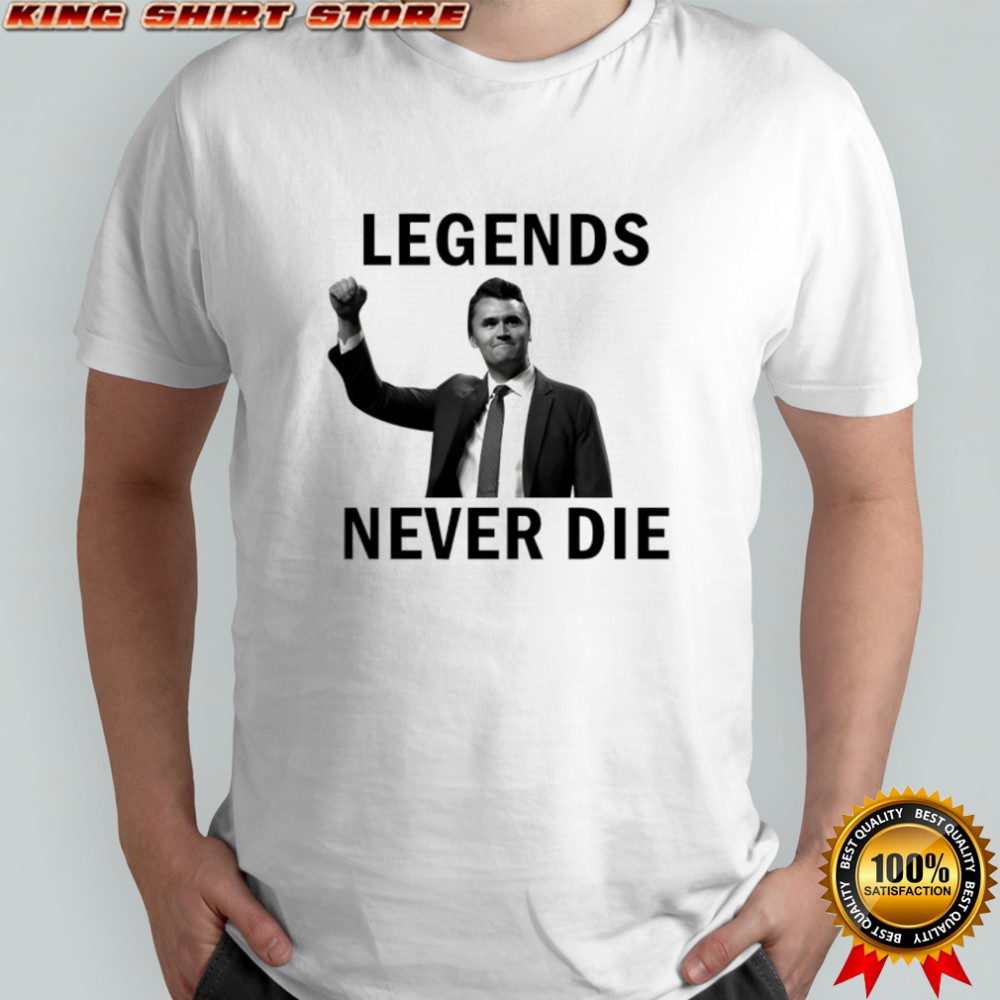Charlie Kirk legends never die bold typography shirt
