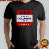 Christopher Columbus Day Happy Columbus America shirt