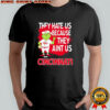 Cincinnati Reds Grinch Christmas They Hate Us Ain’t Us shirt
