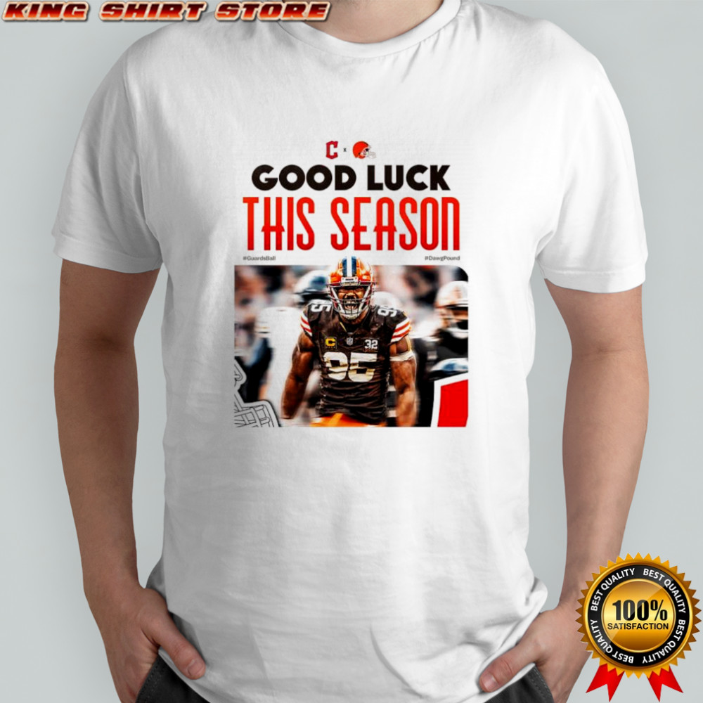 Cleveland Browns good luck this season shirt