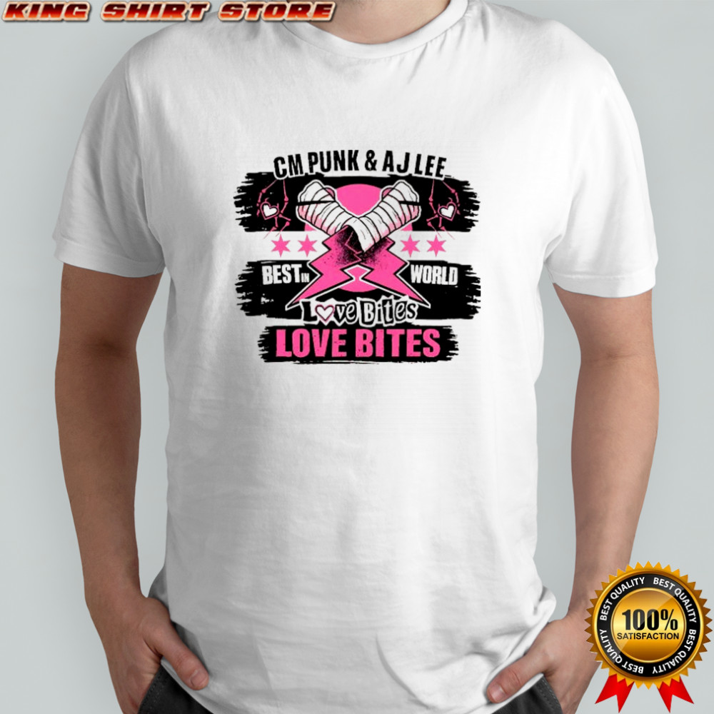 CM punk and AJ Lee best in world love bites pink thunder shirt CM punk and AJ Lee best in world love bites pink thunder shirt