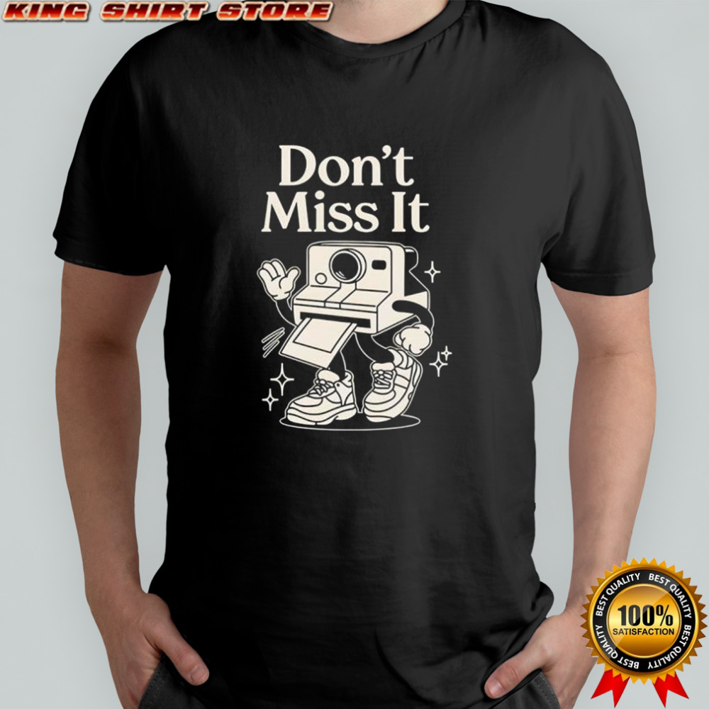 Connor price don’t miss it shirt