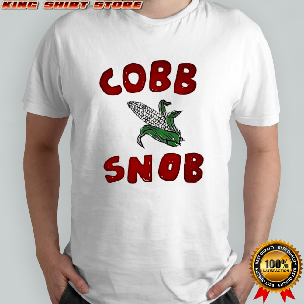 Corn Cobb Snob shirt