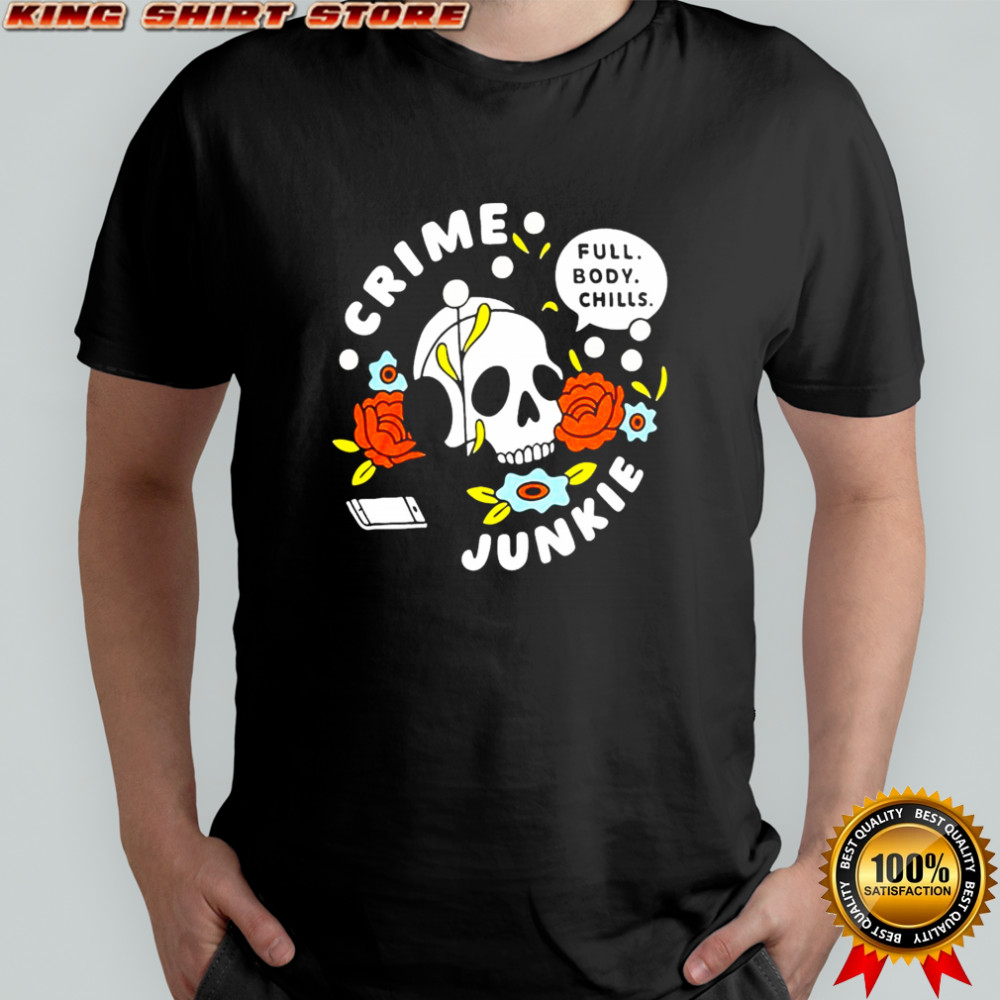 Crime Junkie Full Body Chills Headphones Skull T-Shirt