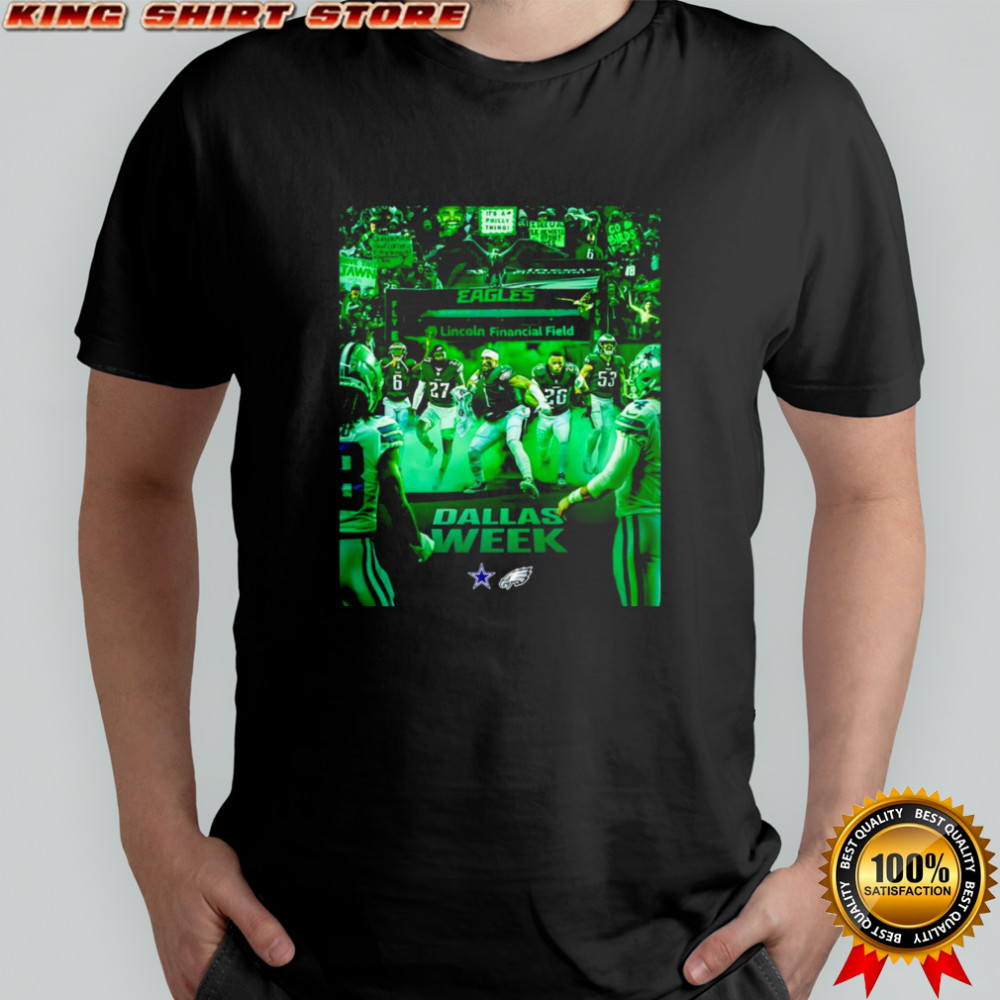 Dallas Week Philadelphia Eagles poster shirt