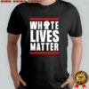 Dariusz Matecki White Lives Matter shirt