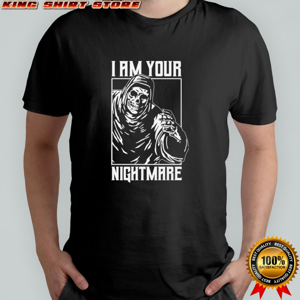 Death Before Dishonor I Am Your Kill The Dream T-shirt
