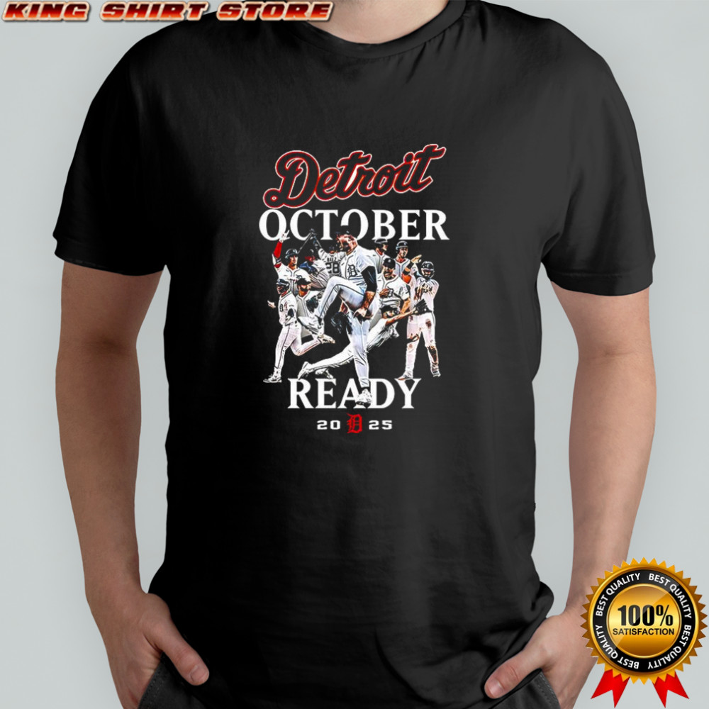 Detroit Tigers MLB october ready 2025 playoffs baseball players shirt