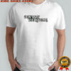 Don’t say you love me shirt