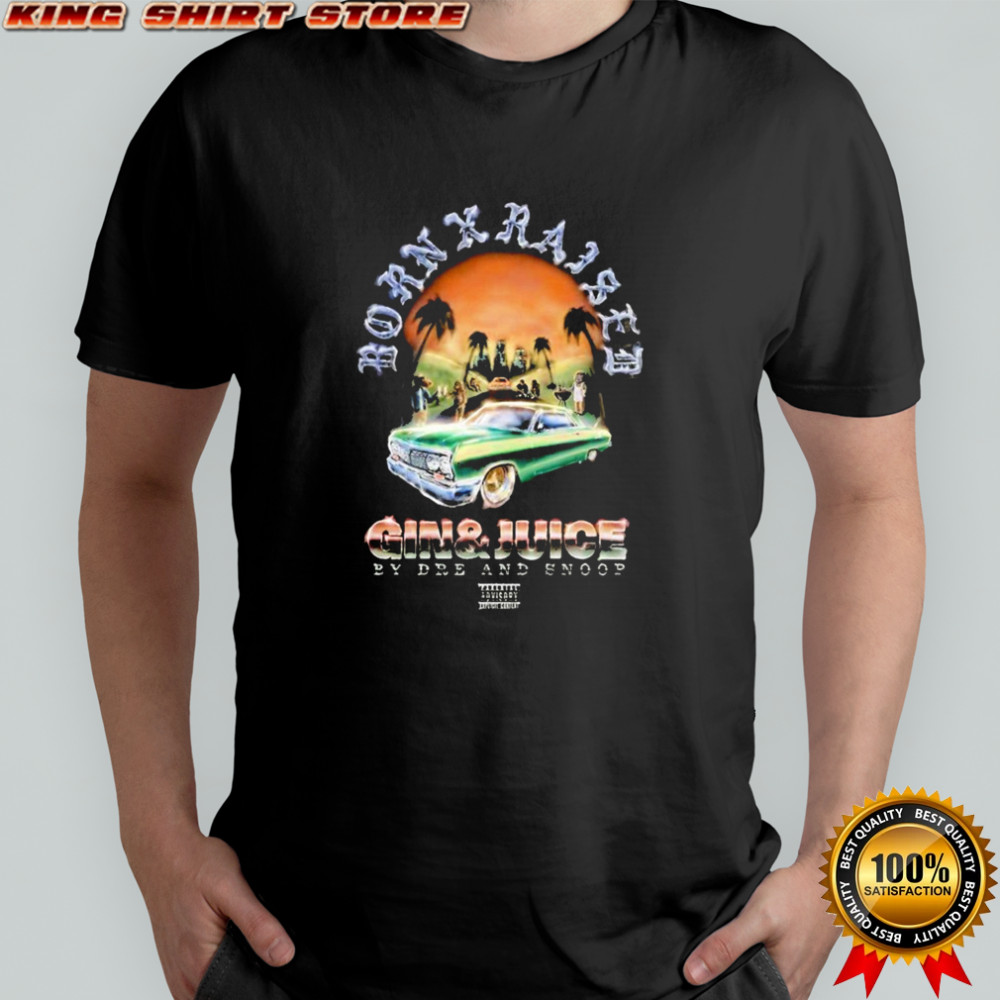 Dr Dre And Snoop Dogg On Gin And Juice Release In Los Angeles California On 2025 Born X Raised T-shirt