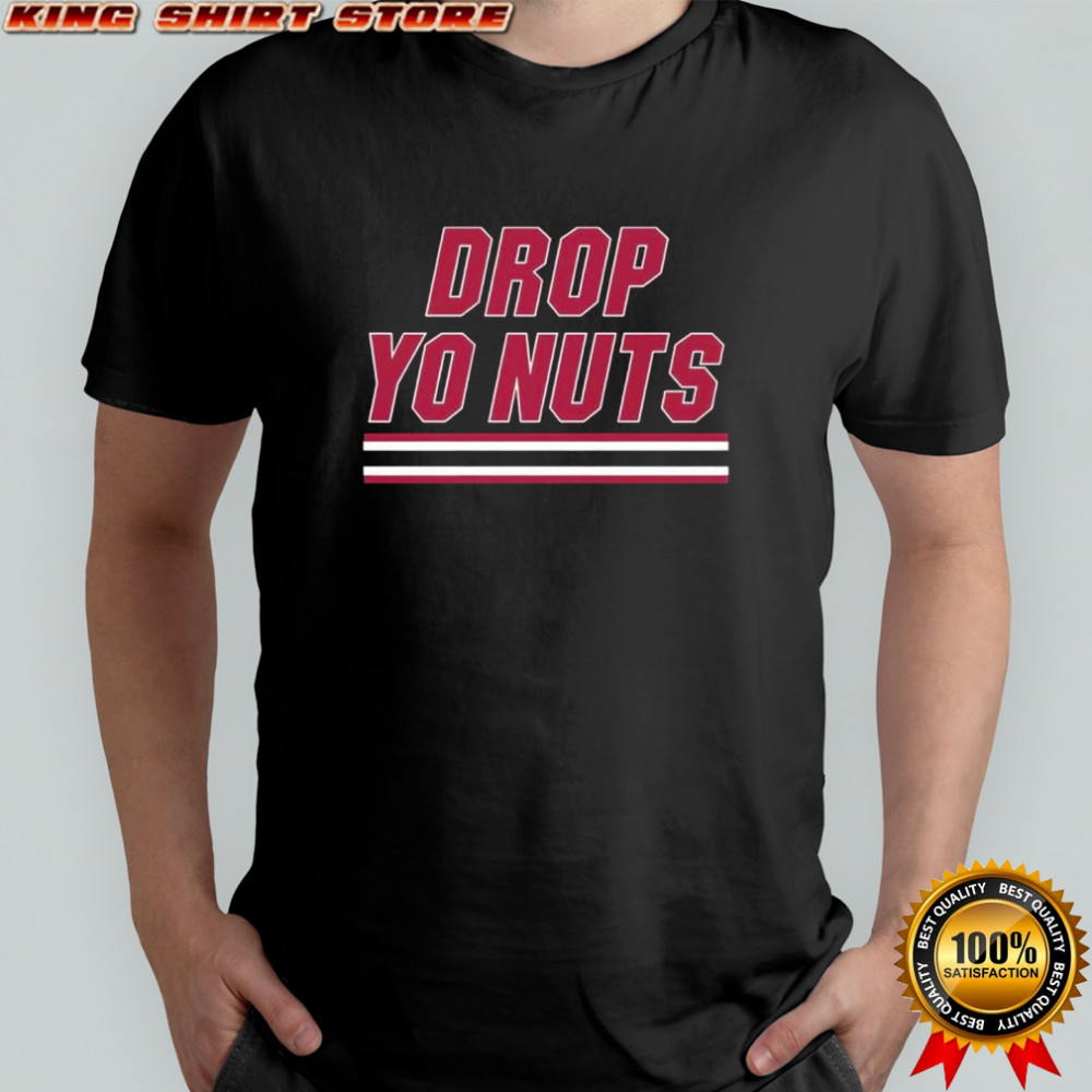 Drop Yo Nuts South Carolina Gamecocks shirt