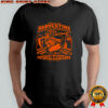 Every day I am harvesting the wild and spontaneous bounties of physical existence retro shirt