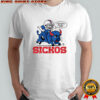 Football ha ha yes sickos Buffalo Bills shirt