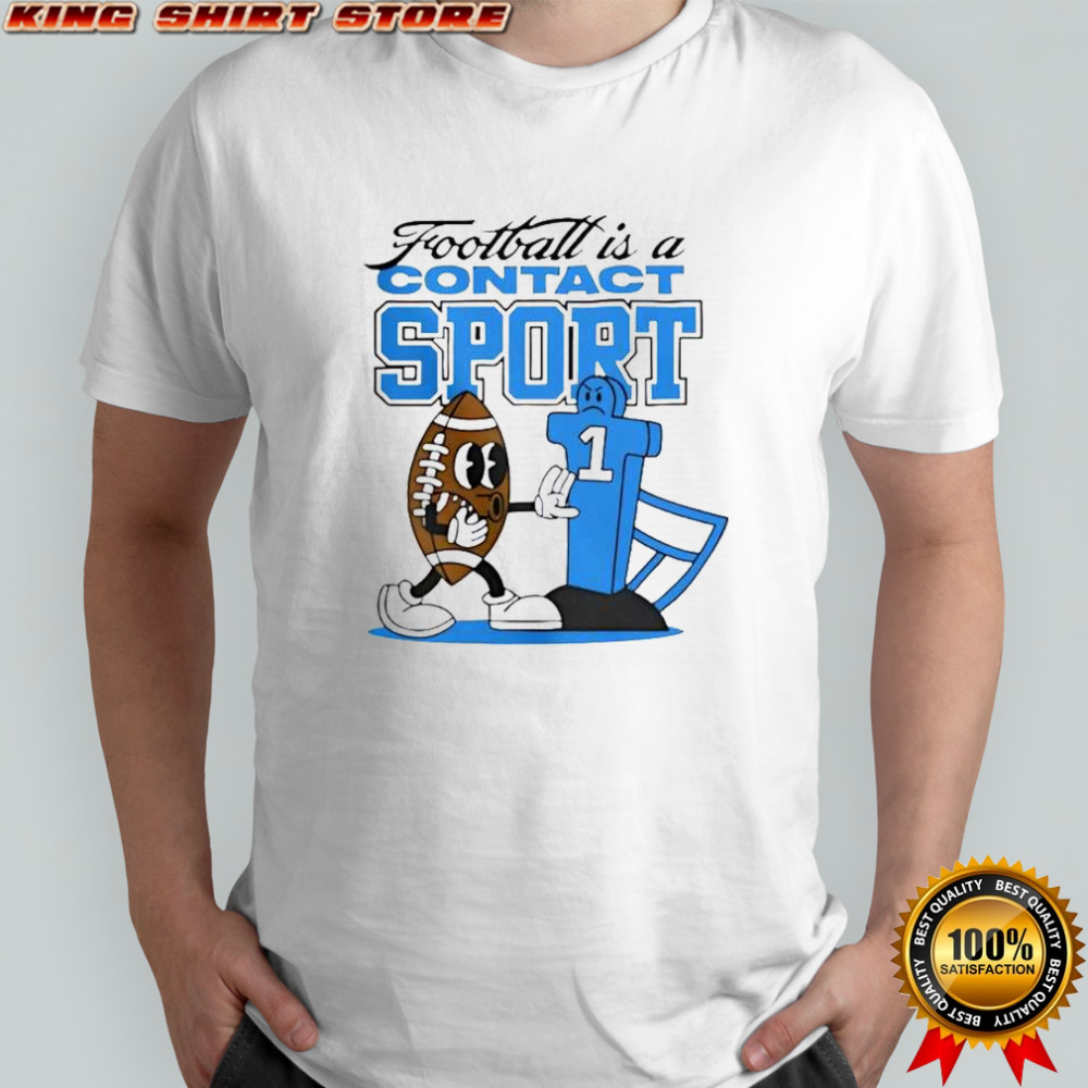 Football Is A Contact Sport Graphic T-Shirt