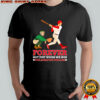 Forever Not Just When We Win Philadelphia Phillies Baseball Player shirt