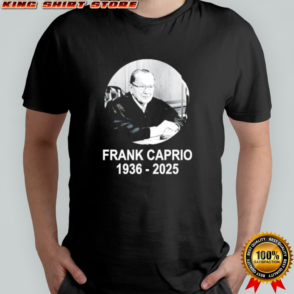 Frank Caprio 1936-2025 In Memory Judge shirt