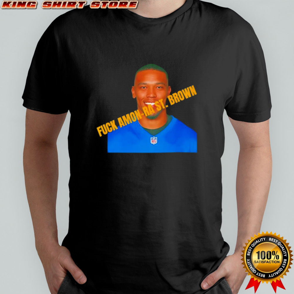 Fuck Amon-Ra St. Brown shirt