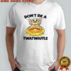 Funny Baby Yoda don’t be a Twatwaffle shirt