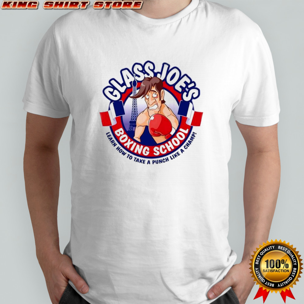 Glass Joe’s boxing school learn how to take a punch like a champ shirt