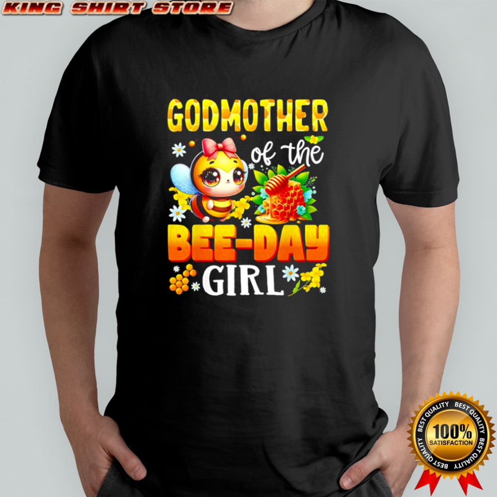 Godmother Of The Bee-Day Girl Cute Bee Honeycomb shirt